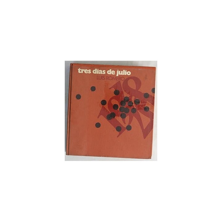 Tres días de julio (18, 19 y 20 de 1936)